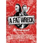 Ａ　ＦＡＴ　ＷＲＥＣＫ：ア・ファット・レック