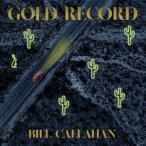 ビル・キャラハン／ゴールド・レコード