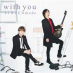 ＳＣＲＥＥＮ　ｍｏｄｅ／ＳＣＲＥＥＮ　ｍｏｄｅ　３ｒｄ　Ｆｕｌｌ　Ａｌｂｕｍ「Ｗｉｔｈ　Ｙｏｕ」（通常盤）