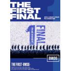 ＦＩＲＳＴ　−ＢＭＳＧ−／ＴＨＥ　ＦＩＲＳＴ　ＦＩＮＡＬ（Ｂｌｕ−ｒａｙ　Ｄｉｓｃ）