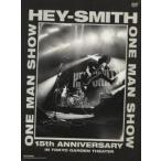 ＨＥＹ−ＳＭＩＴＨ／ＨＥＹ−ＳＭＩＴＨ　ＯＮＥ　ＭＡＮ　ＳＨＯＷ　−１５ｔｈ　Ａｎｎｉｖｅｒｓａｒｙ−　ＩＮ　ＴＯＫＹＯ　ＧＡＲＤＥＮ　ＴＨＥＡＴＥＲ