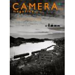 CAMERA magazine no.6 電子書籍版 / CAMERA magazine編集部