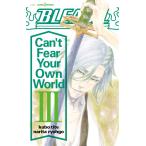 BLEACH Can’t Fear Your Own World III 電子書籍版 / 著者:久保帯人 著者:成田良悟