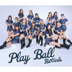 エイベックス・エンタテインメント Play Ball(DVD付) BsGirls