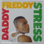 UK запись DADDY FREDDY/STRESS/MUSIC OF LIFE FREDDY1 LP