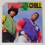  Canada запись EPMD/YOU GOT'S TO CHILL/FRESH FRE80118X 12