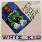  Canada запись WHIZ KID/HE'S GOT THE BEAT/TOMMY BOY TB854 12