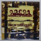  рис US запись SCHOOLZ OF THOUGHT/ONE OF THOSE DAYS/FULL BLAST MUSIC FB001 12