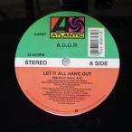  рис US запись A.D.O.R./LET IT ALL HANG OUT!/ATLANTIC 085857 12