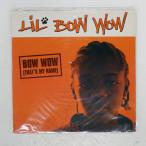 US запись LIL' BOW WOW/BOW WOW (THAT'S MY NAME)/SO SO DEF 4479487 12