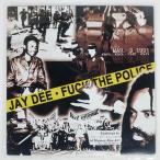 US запись JAY DEE/FUCK THE POLICE/UP ABOVE UA30171 12