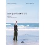 [made of love, made to love. love сделать, love быть ...(I AM BEAMS)] Morita лен ..( палец на ноге va- Gin z)