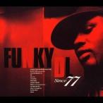 ファンキーDL／Since 77 【CD】