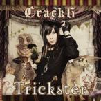 Crack6／Trickster 【CD】