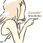 Brian the Sun／Sister 【CD】