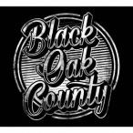 ブラック・オーク・カウンティ／Black Oak County 【CD】