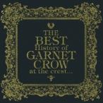 GARNET CROW/THE BEST History of GARNET CROW at the crest... 【CD】