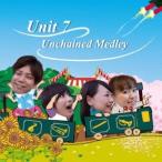 UNIT7／Unchained Medley 【CD】