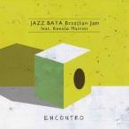 JAZZ BATA Brazilian Jam feat.Renato Martins／ENCONTRO 【CD】