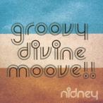 nidney／groovy divine moove！！ 【CD】
