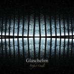 Glaschelim／Perfect Cradle 【CD】