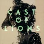 キャスト・オブ・ライオンズ／アイズ・ワイド・トゥ・ニュー・プレイシズ 【CD】