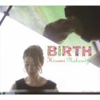 Yahoo! Yahoo!ショッピング(ヤフー ショッピング)Hiromi Nakamizo／BIRTH 【CD】