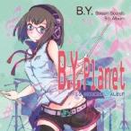 (V.A.)／B.Y.Planet 【CD】