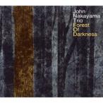 John Nakayama Trio／Forest of Darkness 【CD】