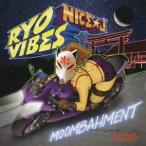 RYO VIBES prod.NICE★J／MOOMBAHMENT 【CD】