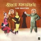 レス・バクスター／スペース・エスカペイド 【CD】