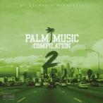 (V.A.)／PALM MUSIC COMPILATION 2 【CD】