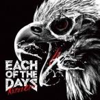 EACH OF THE DAYS／Rebel City 【CD】