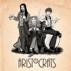 ジ・アリストクラッツ／ジ・アリストクラッツ 【CD】