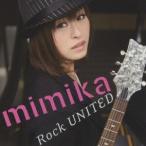 mimika／Rock UNITED 【CD】