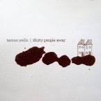 タマス・ウェルズ／Thirty People Away 【CD】