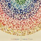 Goldmund／フェイマス・プレイシーズ 【CD】