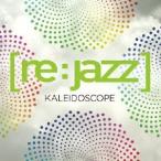 ［リ：ジャズ］／Kaleidoscope 【CD】