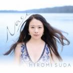 Hiromi Suda／Nagi 【CD】