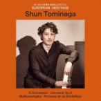 Shun Tominaga／EUROPEAN HERITAGE 【CD】