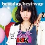 LiSA／best day，best way (初回限定) 【CD+DVD】