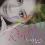 Rino／Super Lady／Call Me 【CD】