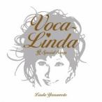 Linda Yamamoto／Voca-Linda 愛 Special Songs 【CD】