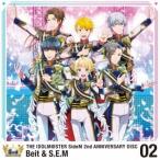 Beit ＆ S.E.M／THE IDOLM＠STER SideM 2nd ANNIVERSARY DISC 02 【CD】