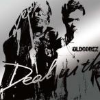 OLDCODEX／Deal with (初回限定) 【CD+DVD】