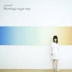 yozuca＊／Morning-sugar rays 【CD】