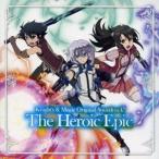 甲田雅人／TVアニメ『ナイツ＆マジック』オリジナルサウンドトラック The Heroic Epic 【CD】