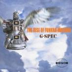 G-SPEC／THE RISE OF FUNKKA MACHINE 【CD】