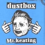 ダストボックス／Mr.Keating 【CD】