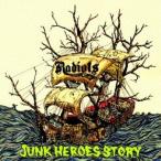 RADIOTS／JUNK HEROES STORY 【CD】